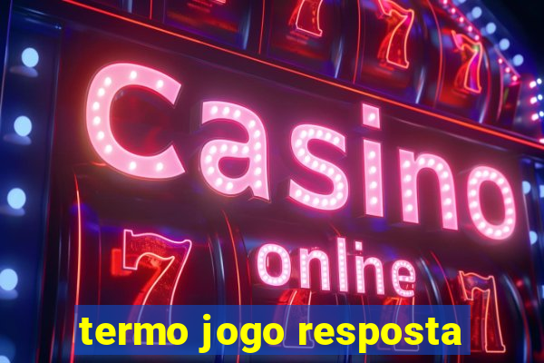 termo jogo resposta